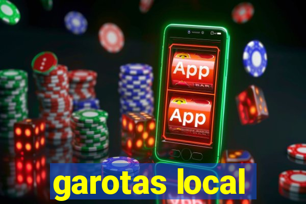 garotas local